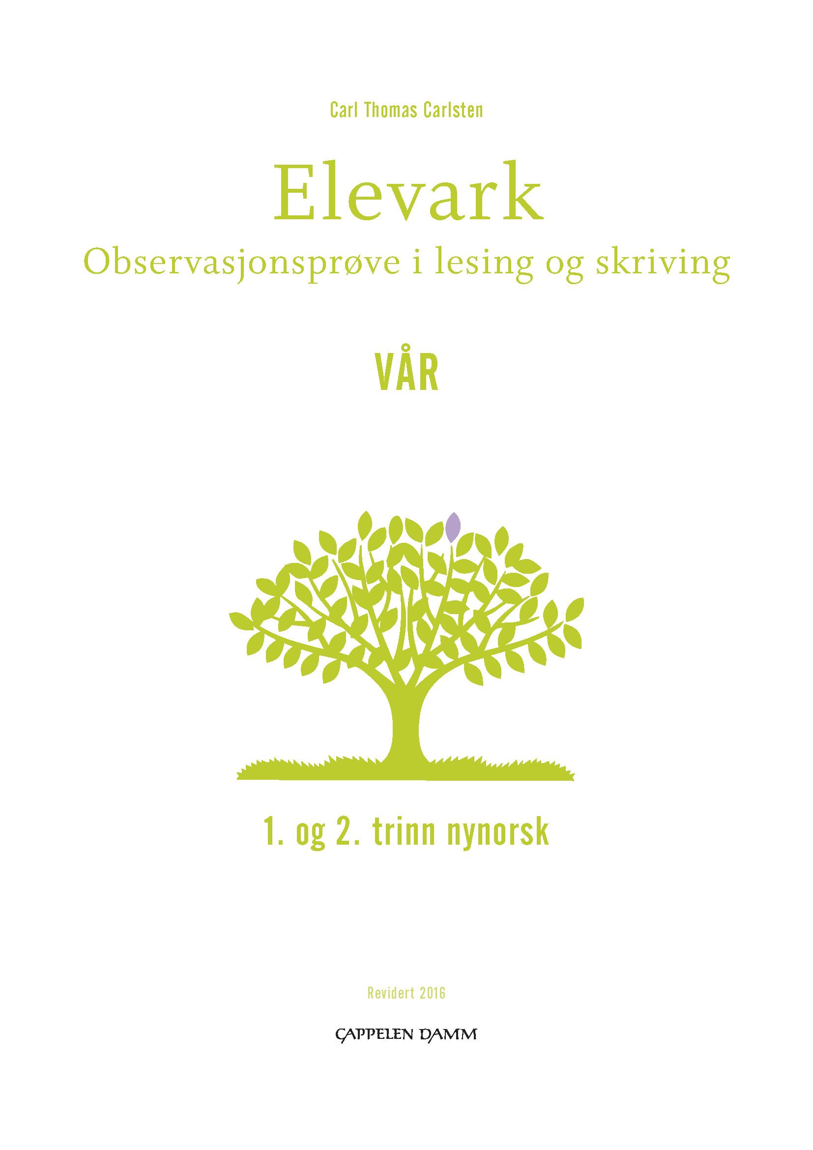 Elevark - observasjonsprøve i lesing og skriving : 1. og 2. trinn nynorsk : vår