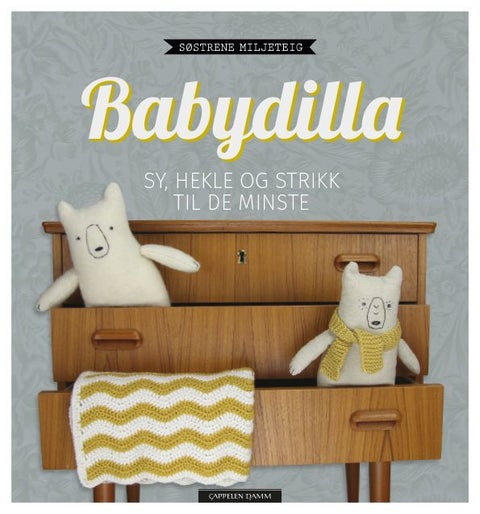 Babydilla - sy, hekle og strikk til de minste