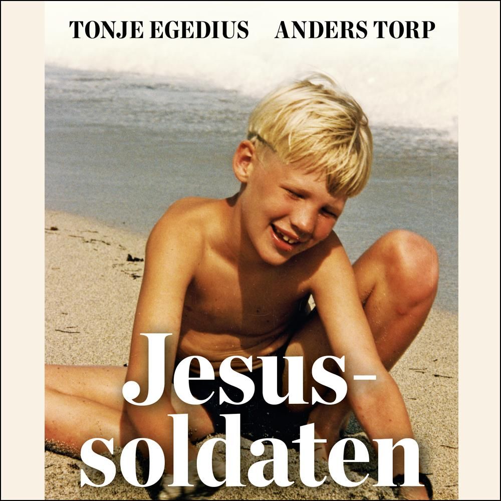 Jesussoldaten - gutten som skulle vinne landet for Gud