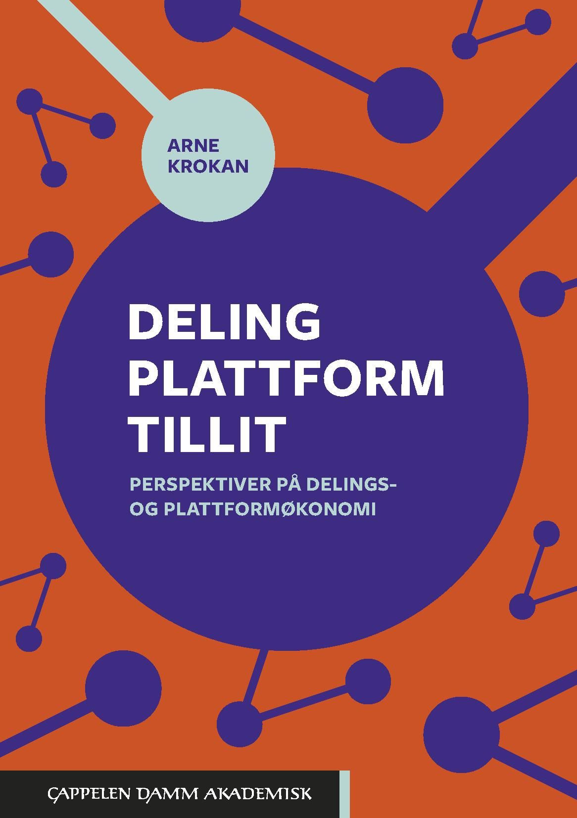 Deling, plattform, tillit - perspektiver på delings- og plattformøkonomi