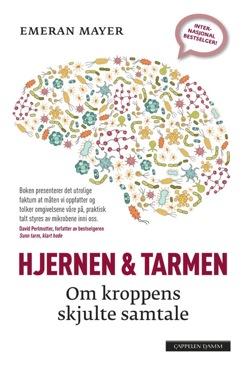 Hjernen og tarmen - om kroppens skjulte samtale