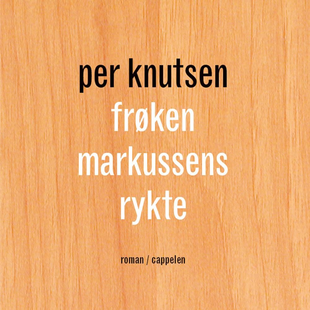 Frøken Markussens rykte
