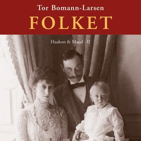 Folket - Haakon & Maud II