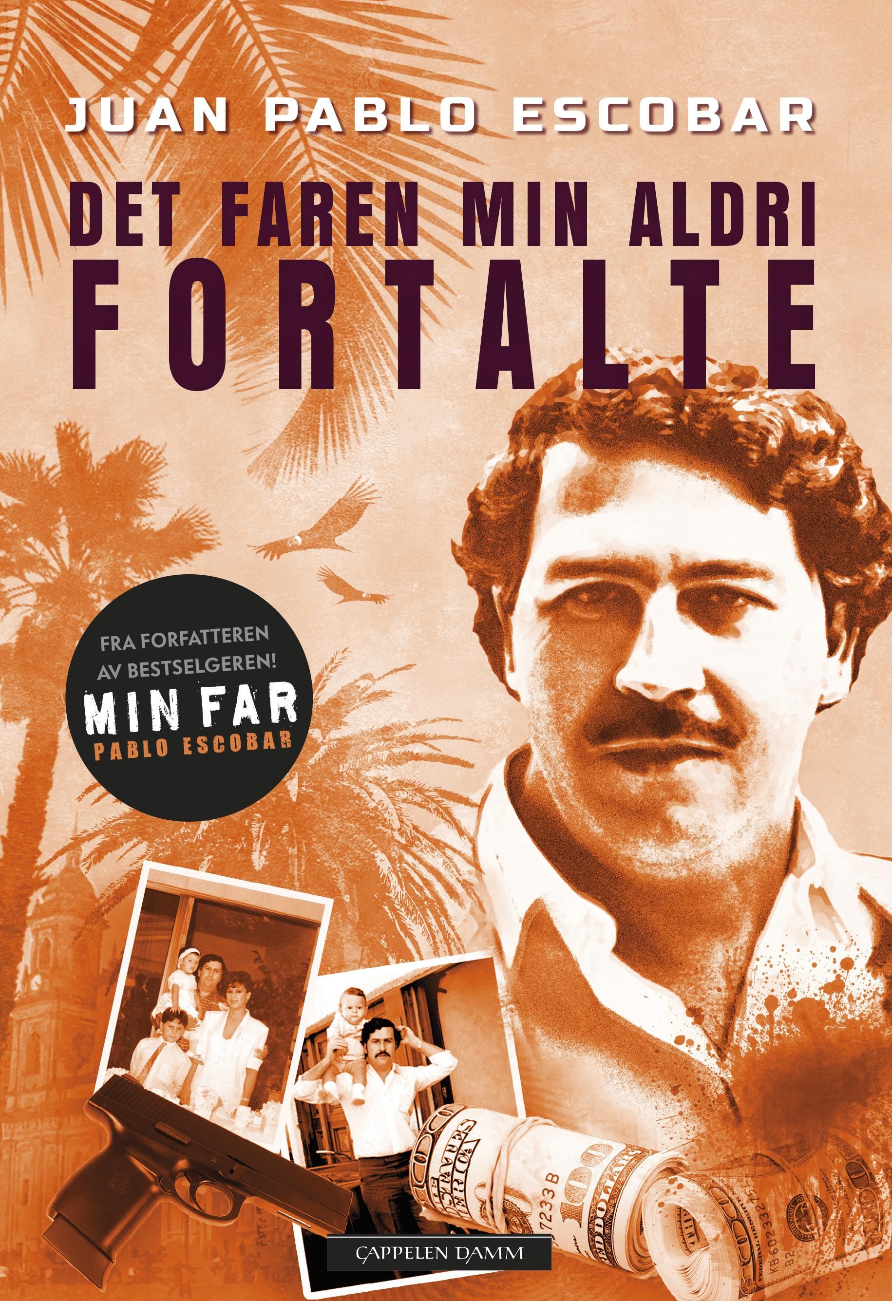 Pablo Escobar - det faren min aldri fortalte
