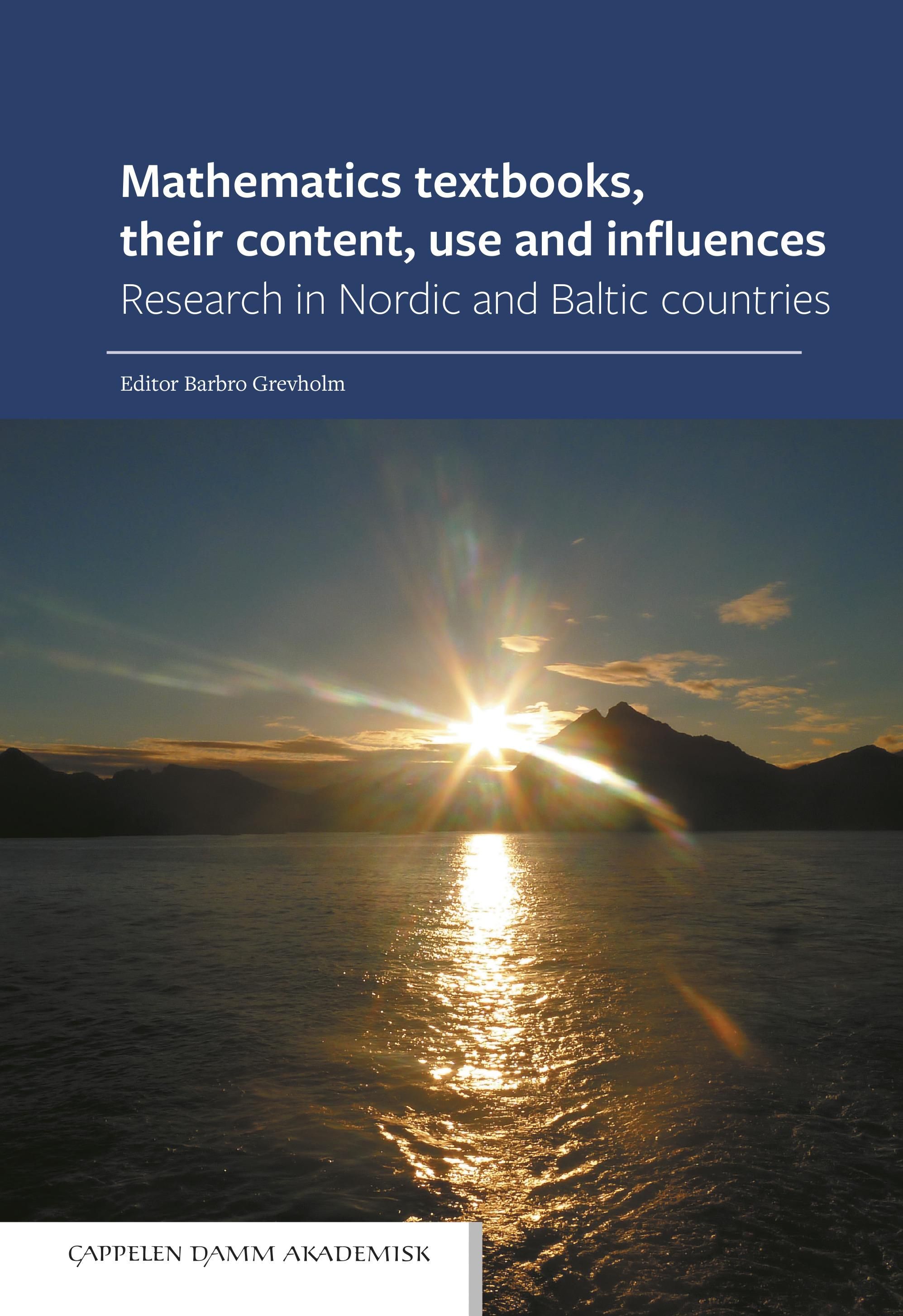 Mathematics textbooks, their content, use and influences - research in Nordic and Baltic countries