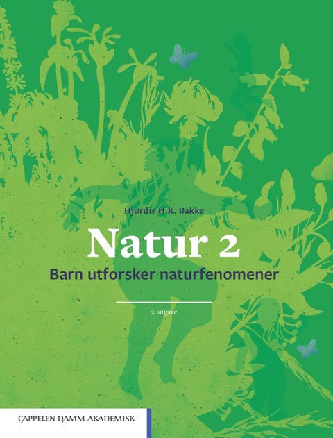Natur 2 - barn utforsker naturfenomener