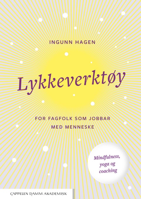 Lykkeverktøy - for fagfolk som jobbar med menneske