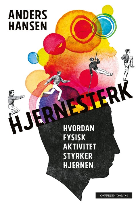 Hjernesterk - hvordan fysisk aktivitet styrker hjernen