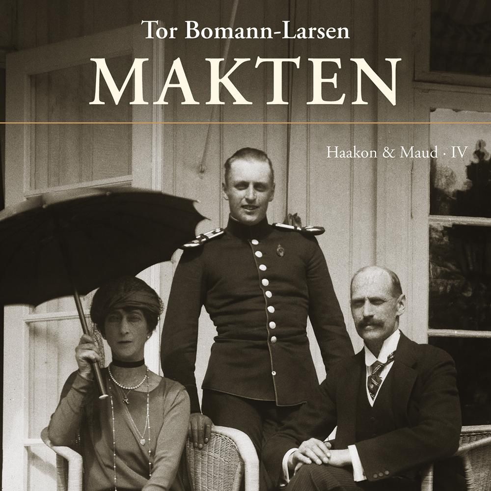 Makten - Haakon & Maud IV