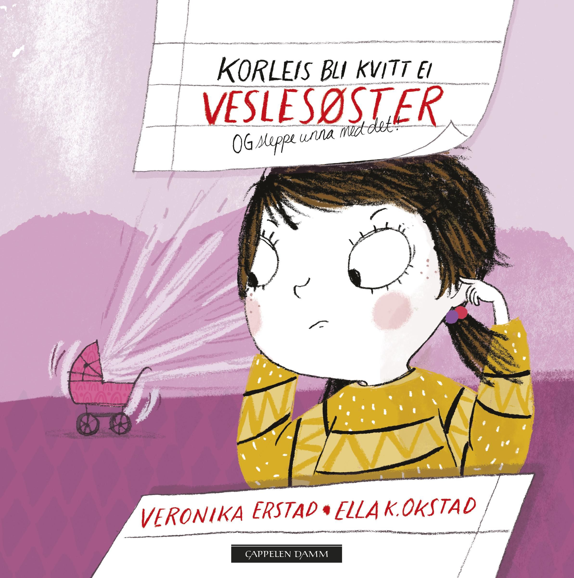 Korleis bli kvitt ei veslesøster - og sleppe unna med det!