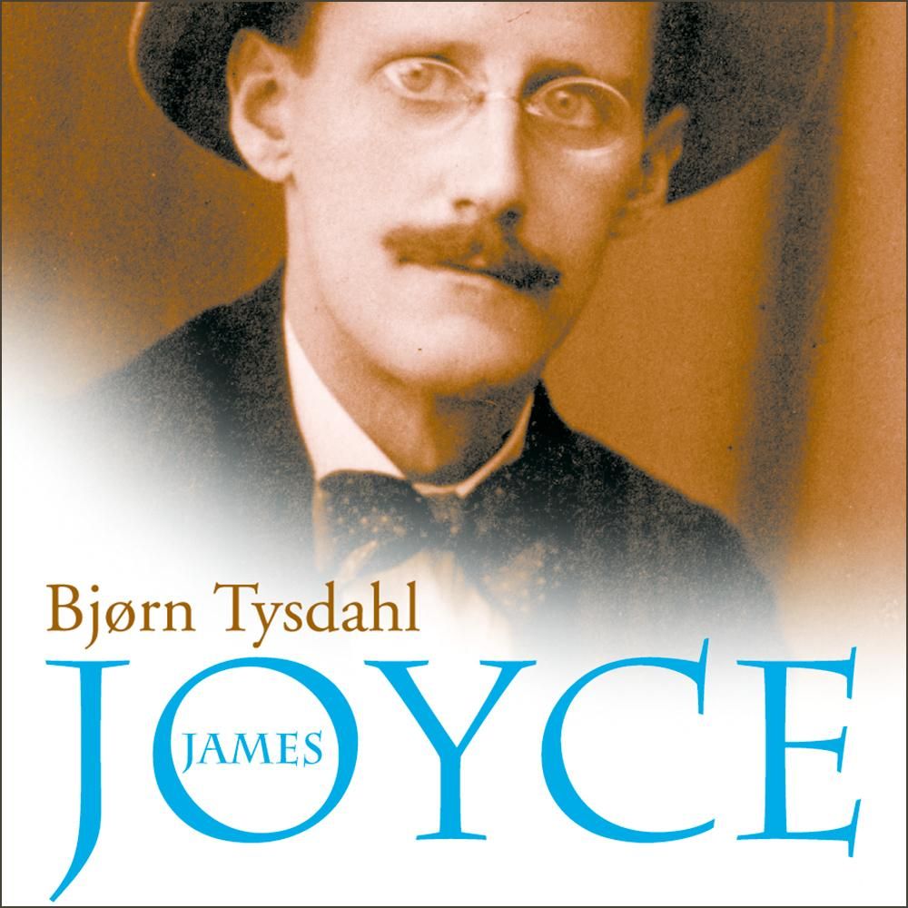 James Joyce - liv og diktning