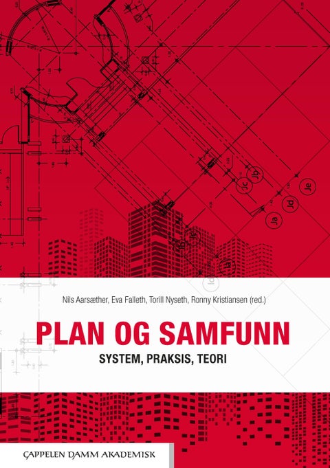 Plan og samfunn - system, praksis, teori