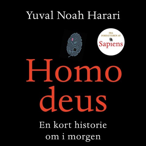 Homo deus - en kort historie om i morgen