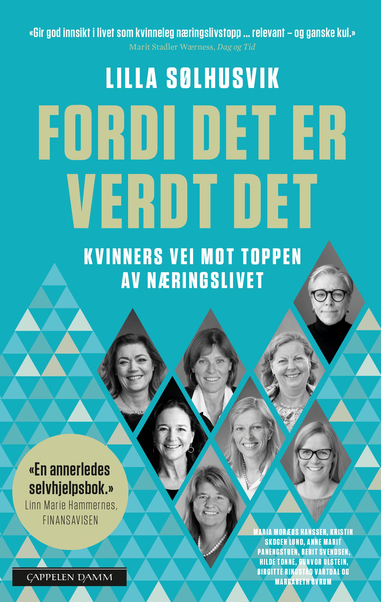 Fordi det er verdt det - kvinners vei mot toppen av næringslivet