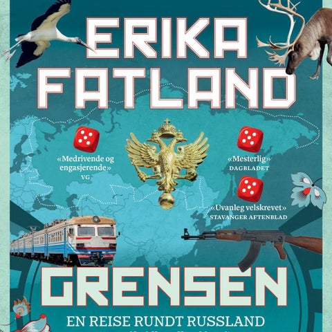 Grensen - en reise rundt Russland gjennom Nord-Korea, Kina, Mongolia, Kasakhstan, Aserbajdsjan, Georgia, Ukraina, Hviterussland, Litauen, Polen, Latvia, Estland, Finland og Norge samt Nordøstpassasjen