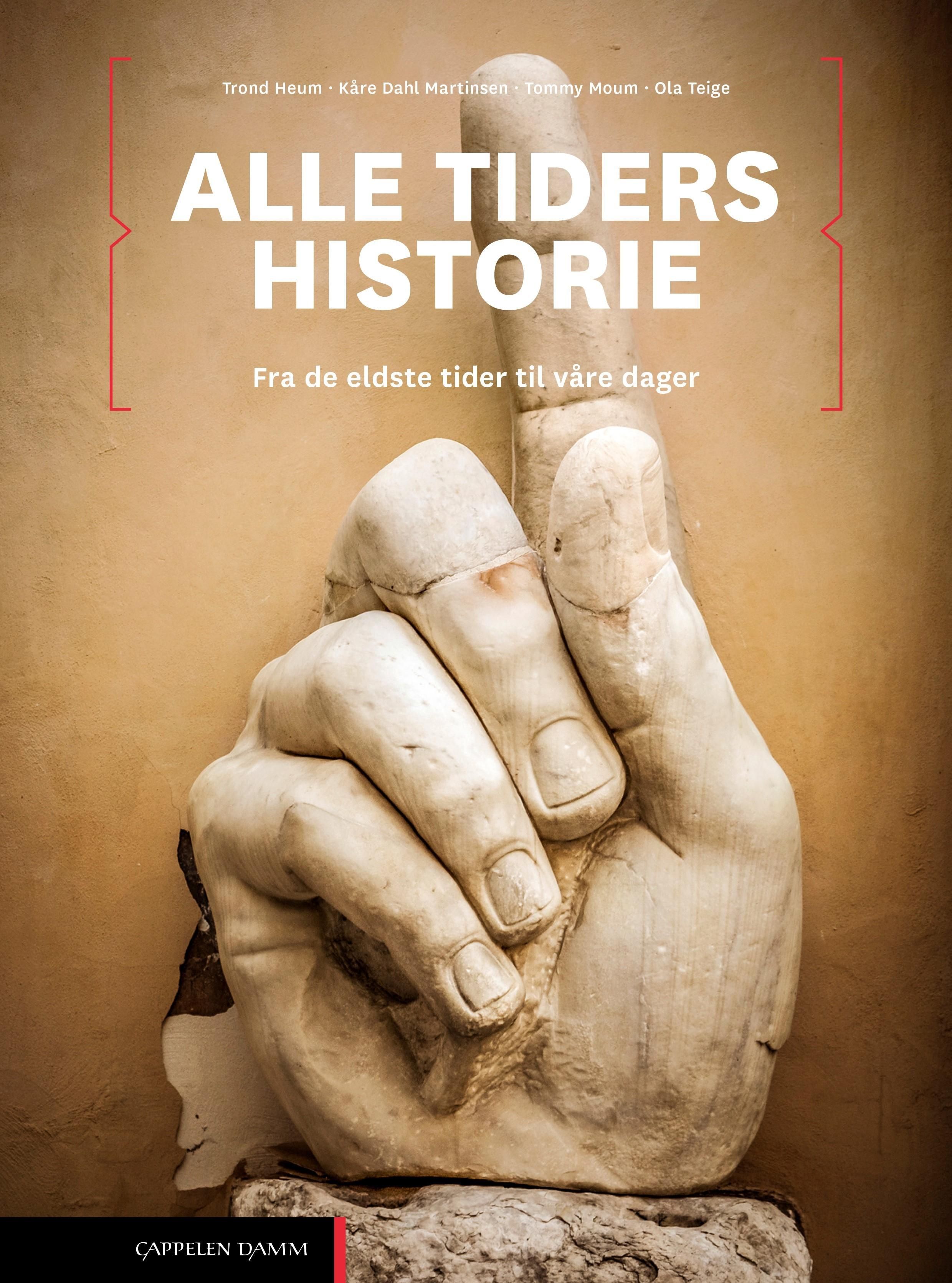 Alle tiders historie - fra de eldste tider til våre dager