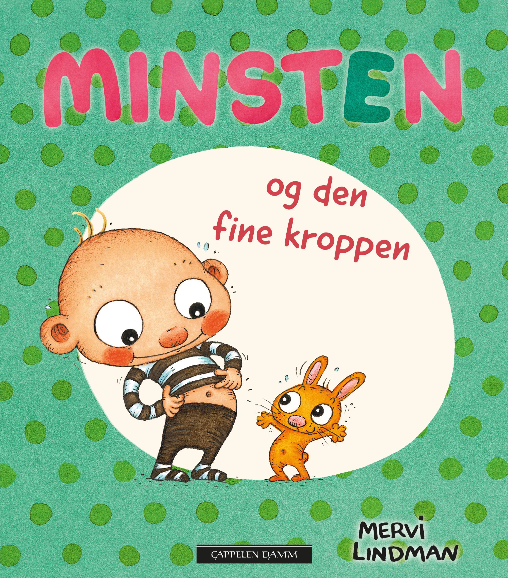 Minsten og den fine kroppen