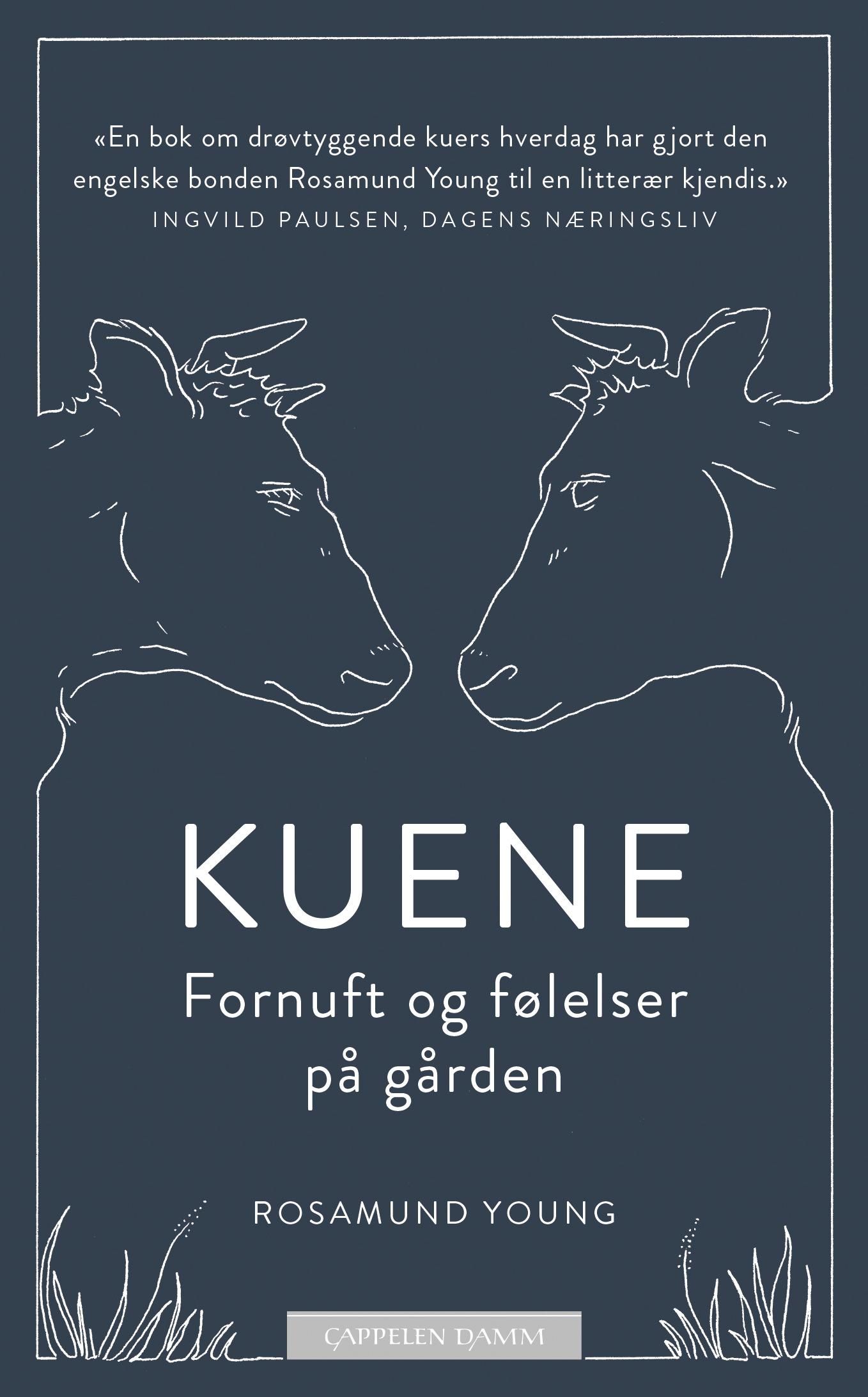 Kuene - fornuft og følelser på gården