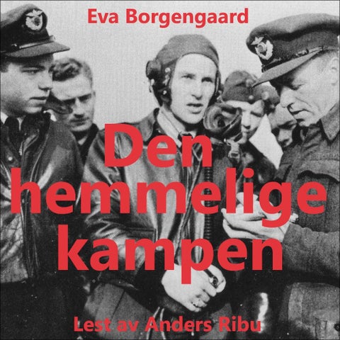 Den hemmelige kampen - Helner Grundt Spang forteller