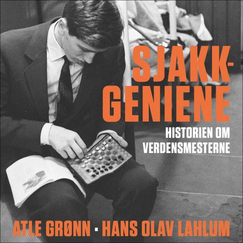 Sjakkgeniene - historien om verdensmesterne