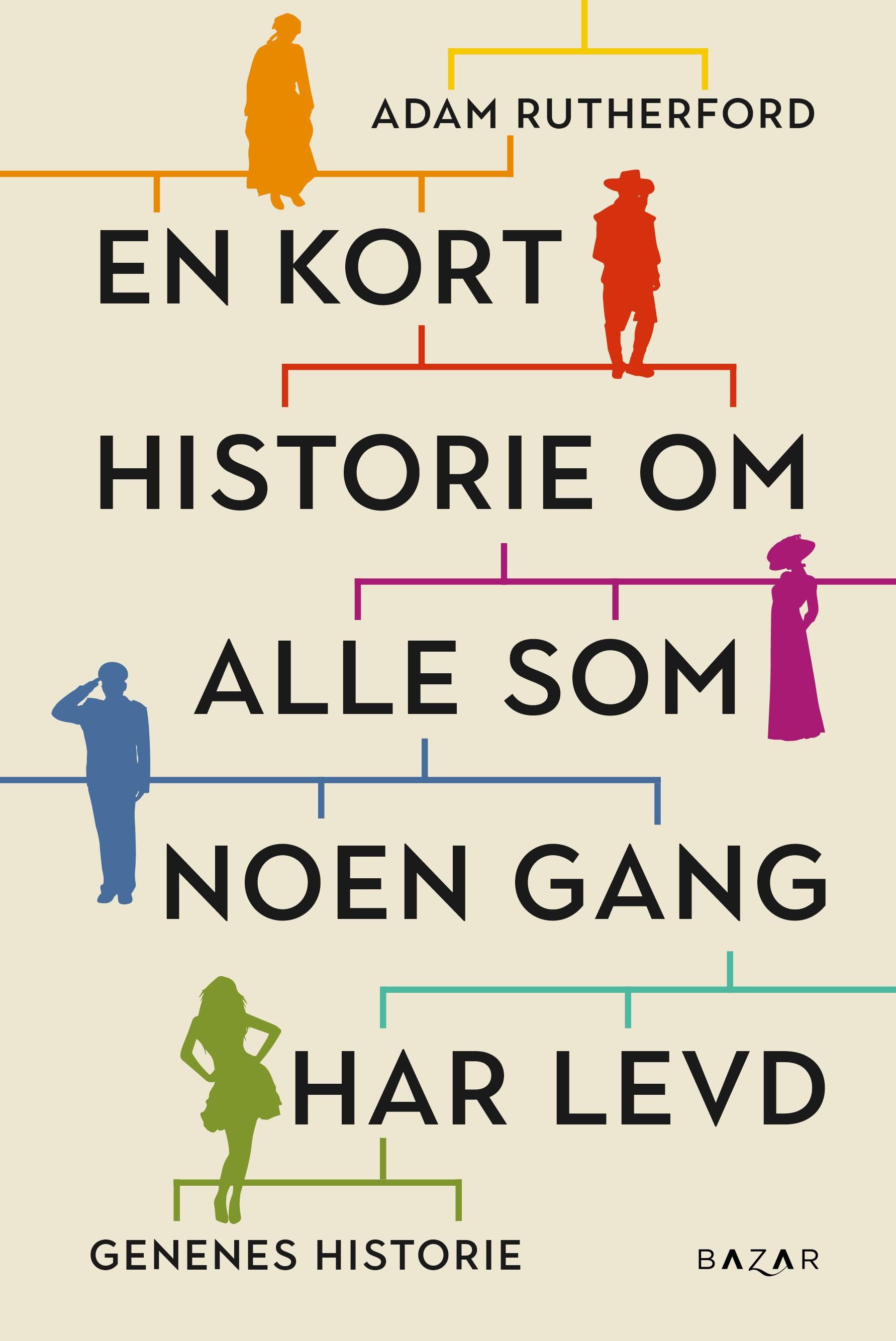 En kort historie om alle som noen gang har levd - genenes historie