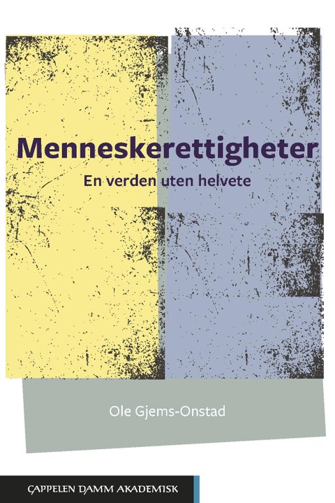 Menneskerettigheter - en verden uten helvete