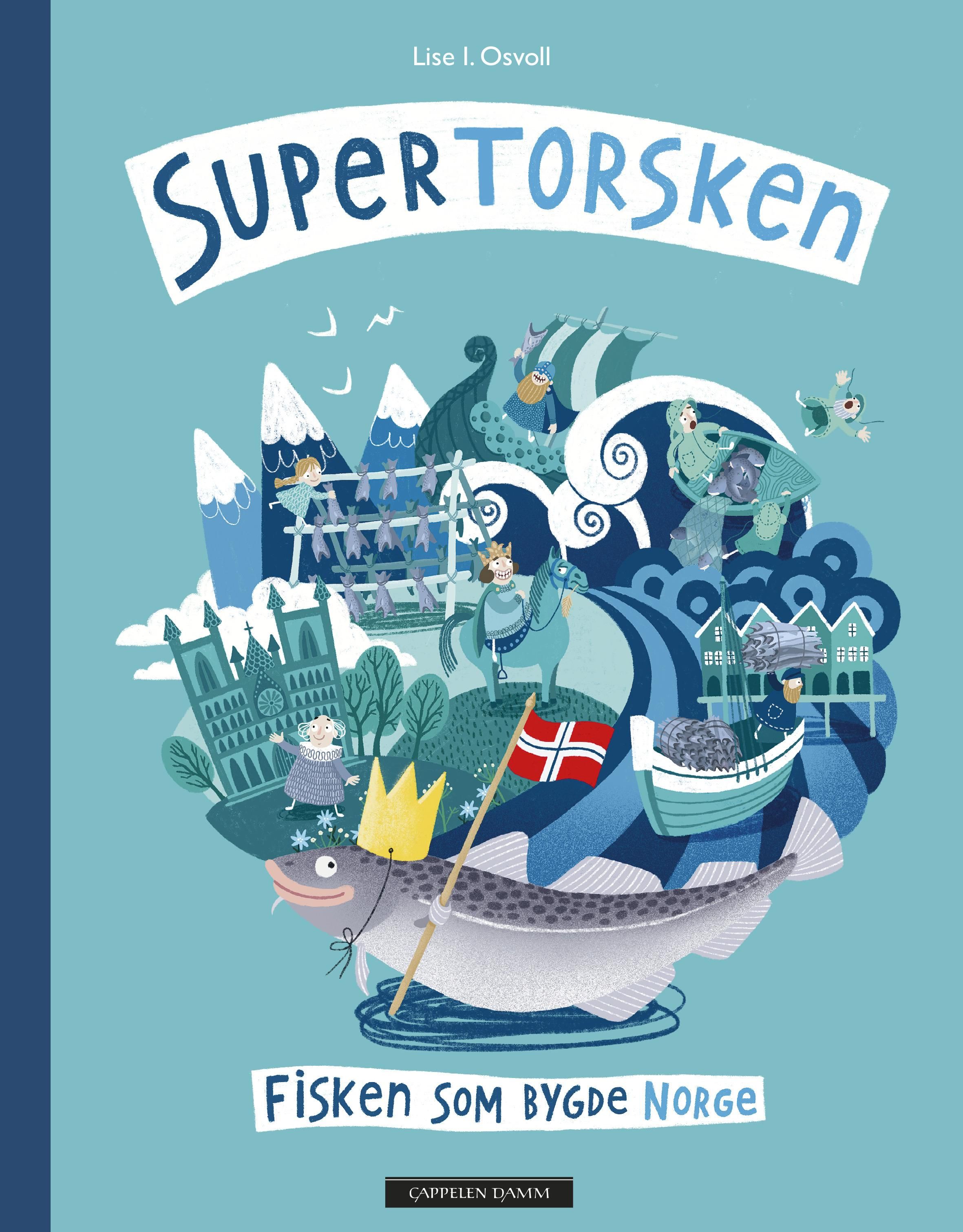 Supertorsken - fisken som bygde Norge