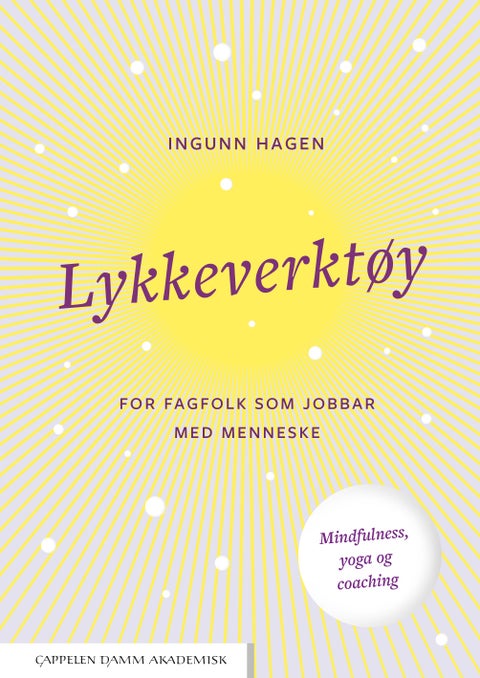 Lykkeverktøy - for fagfolk som jobbar med menneske