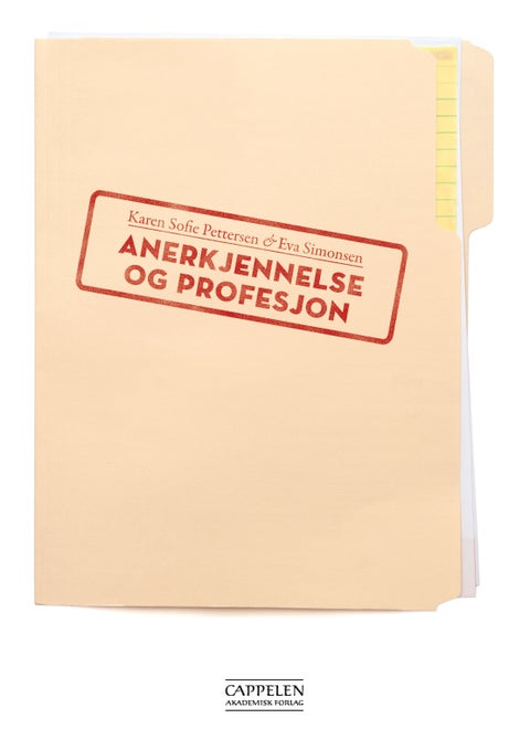 Anerkjennelse og profesjon