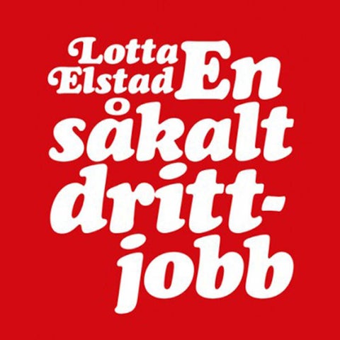 En såkalt drittjobb