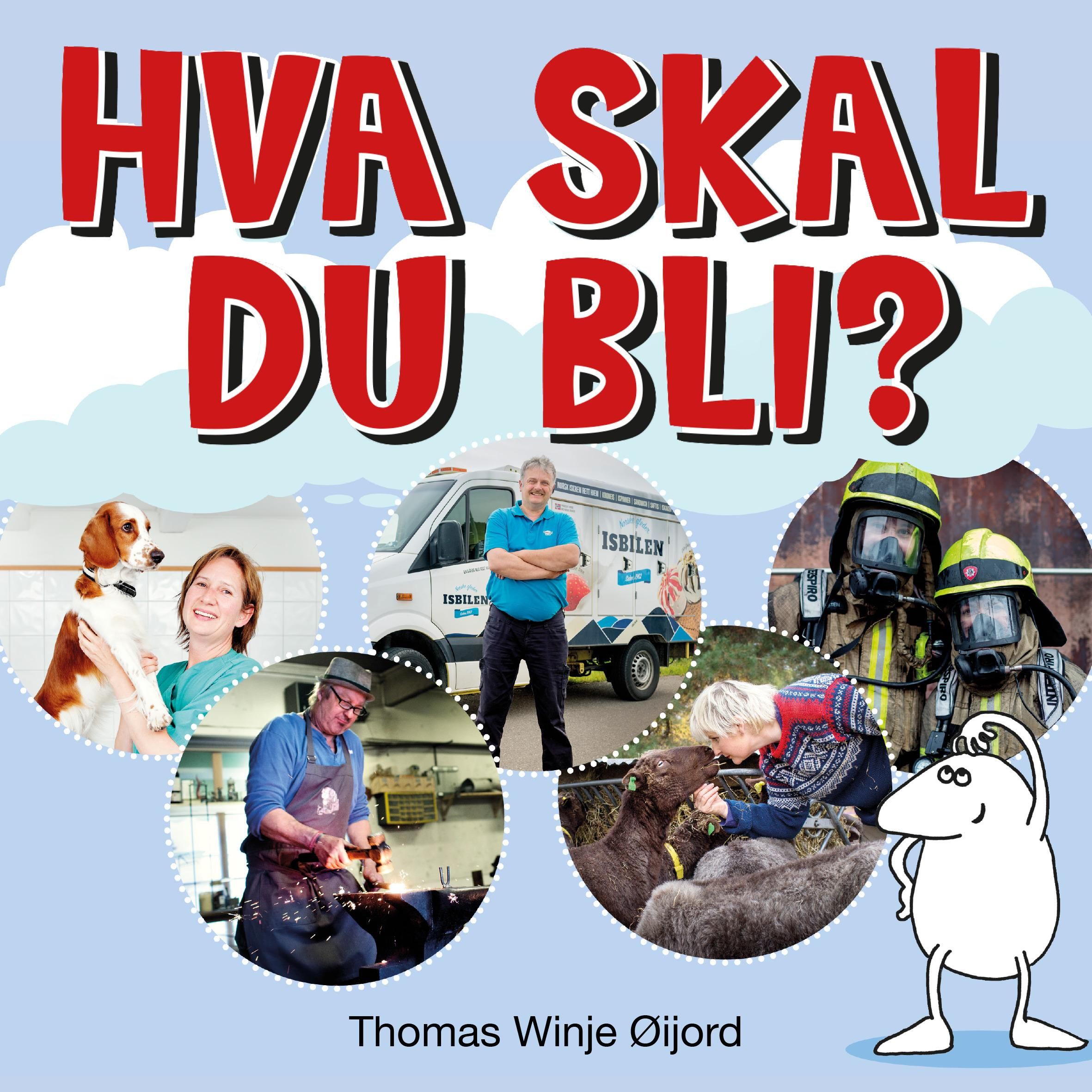 Hva skal du bli?