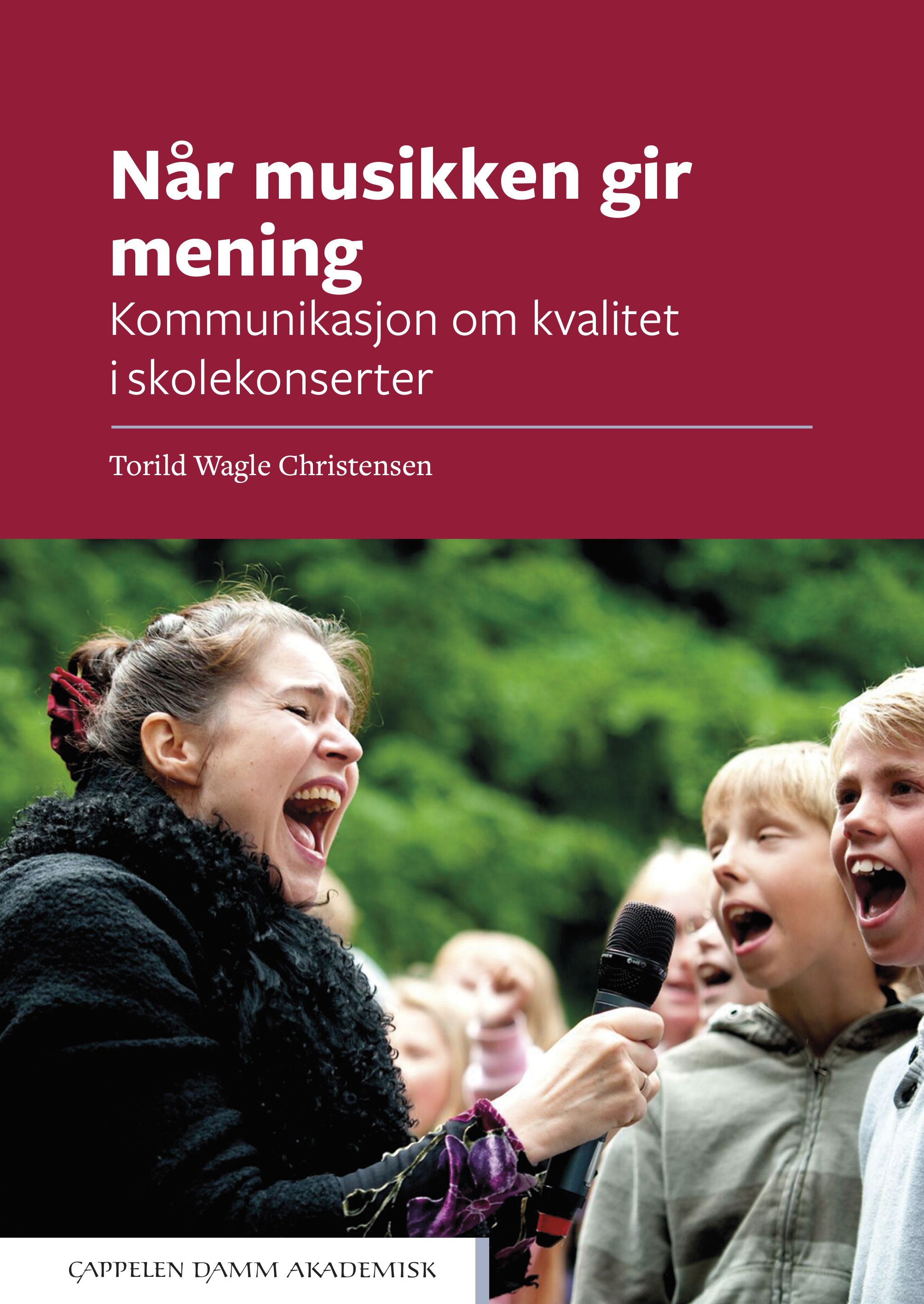 Når musikken gir mening - kommunikasjon om kvalitet i skolekonserter