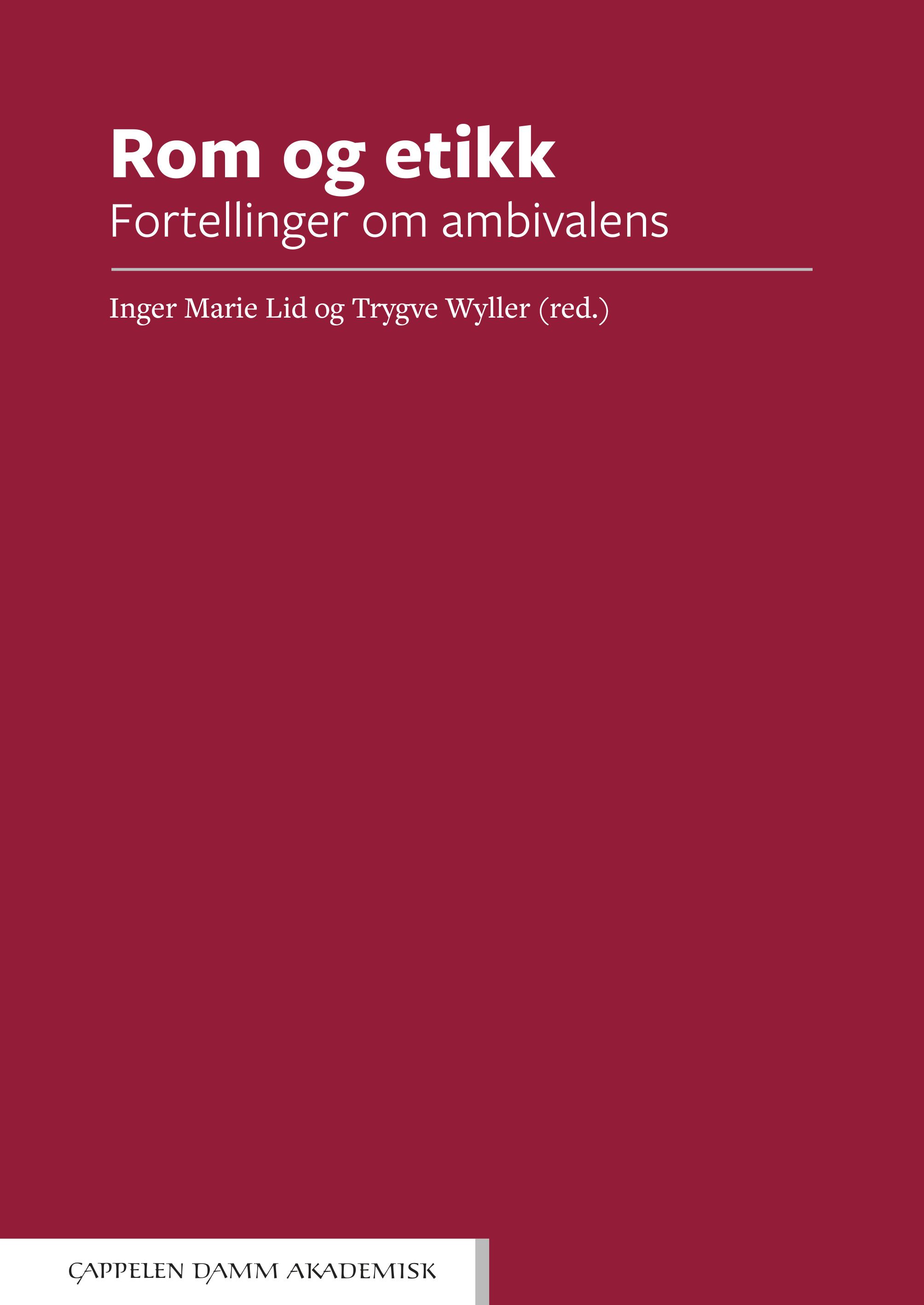 Rom og etikk - fortellinger om ambivalens