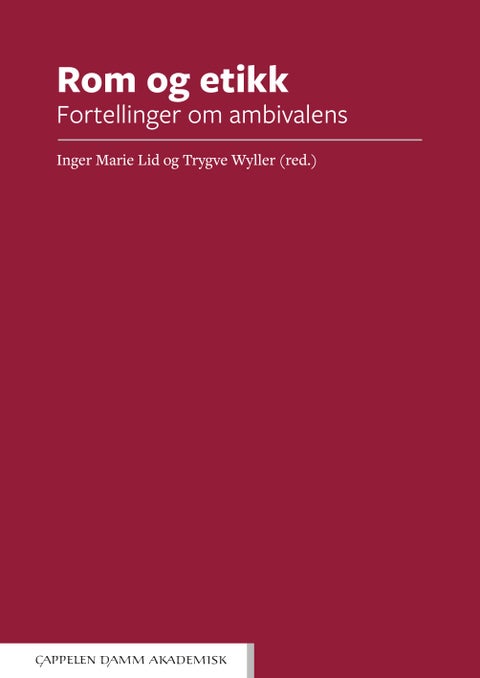 Rom og etikk - fortellinger om ambivalens