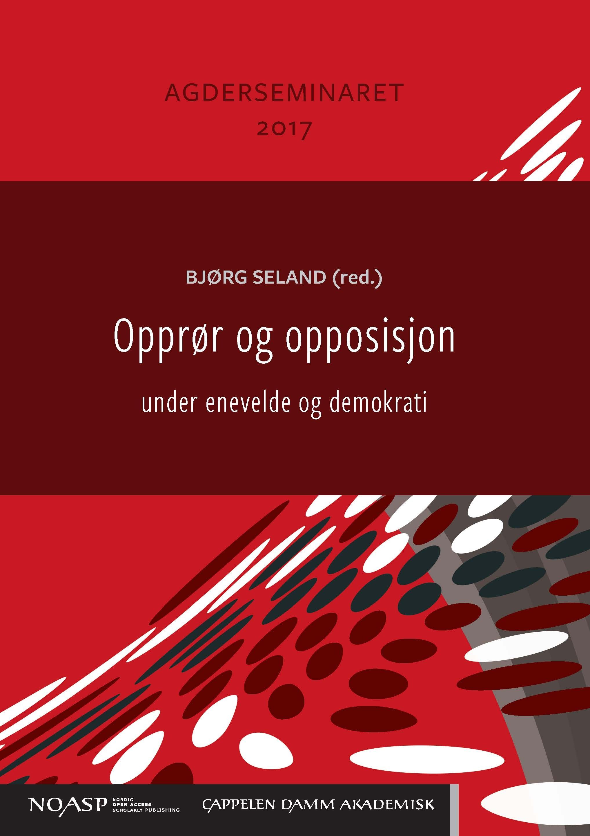Opprør og opposisjon under enevelde og demokrati