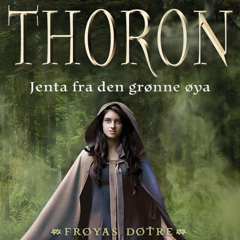 Thoron - jenta fra den grønne øya
