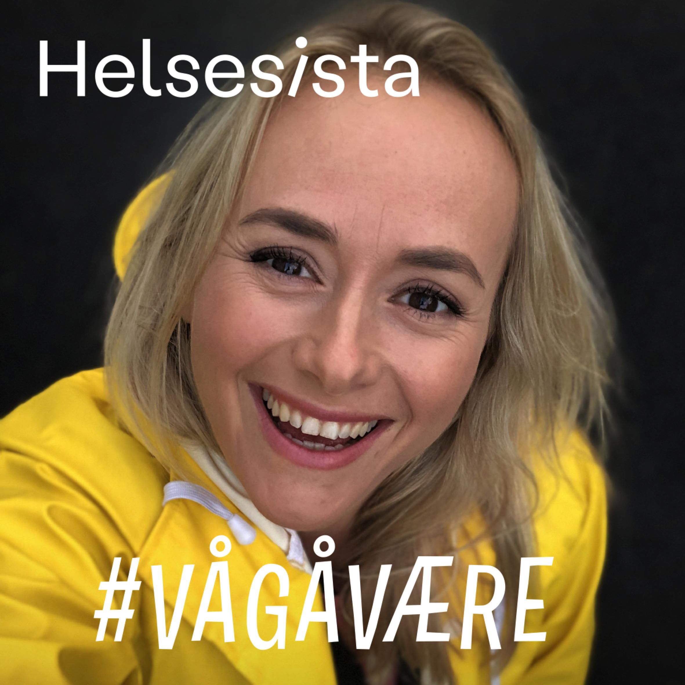 Helsesista - #vågåvære