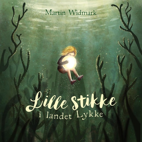 Lille Stikke i landet Lykke