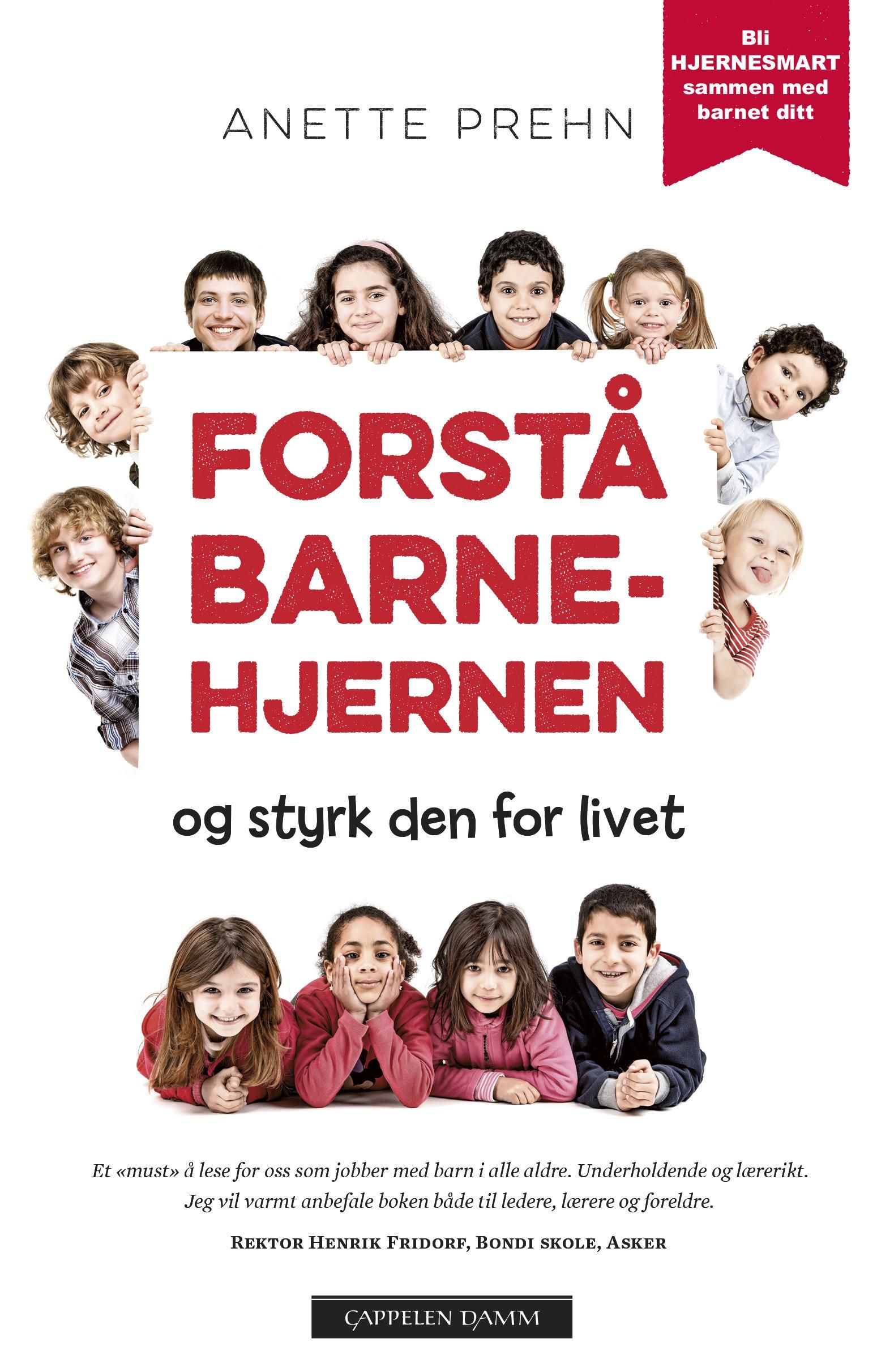 Forstå barnehjernen - og styrk den for livet
