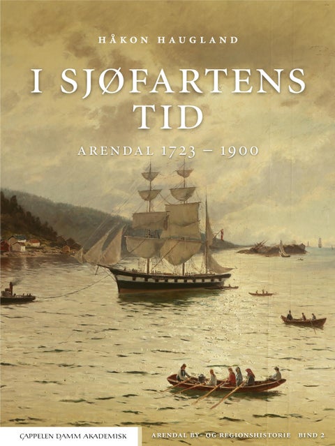 I sjøfartens tid - Arendal 1723-1900