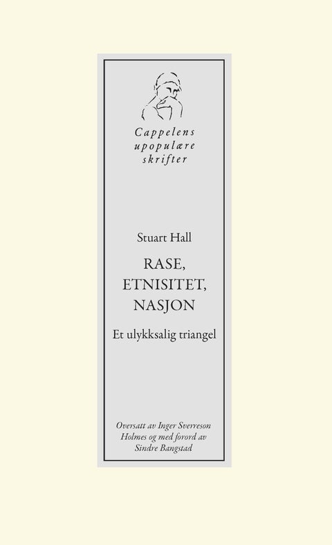 Rase, etnisitet, nasjon - et ulykksalig triangel