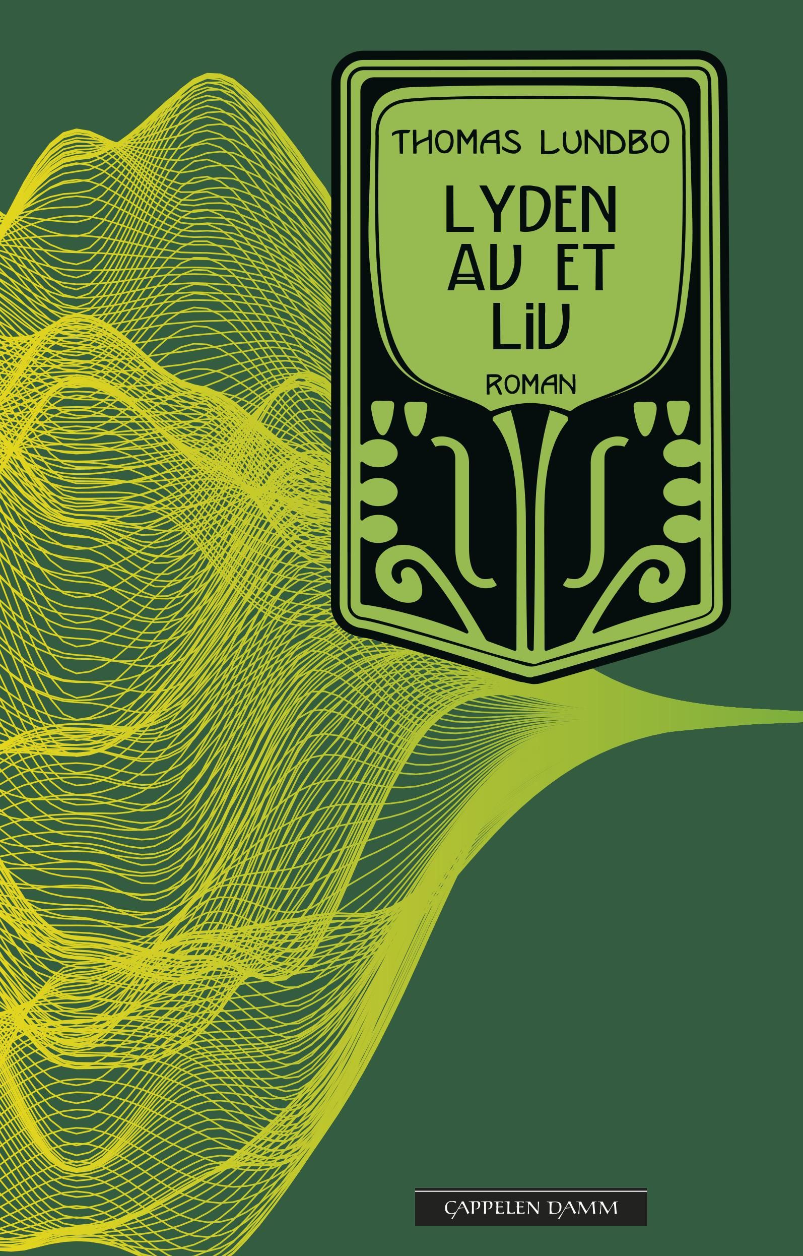 Lyden av et liv - roman