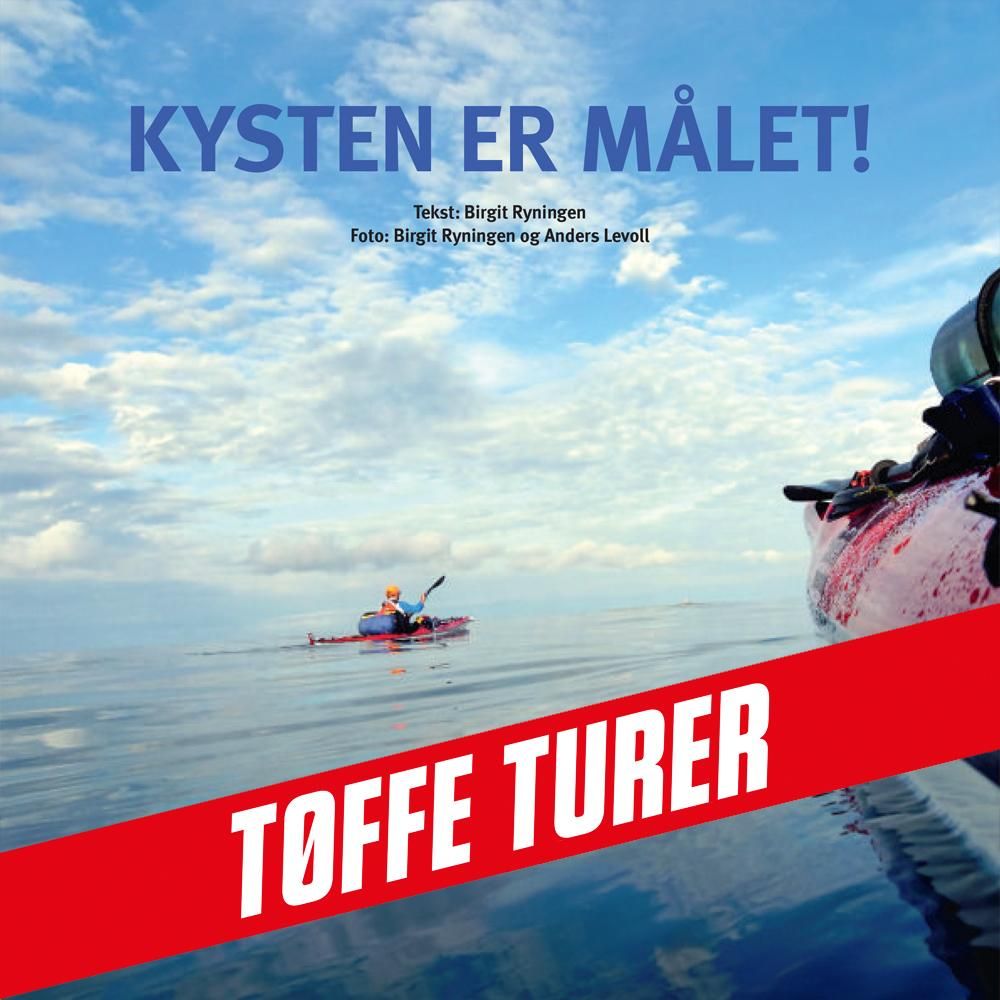 Kysten er målet!