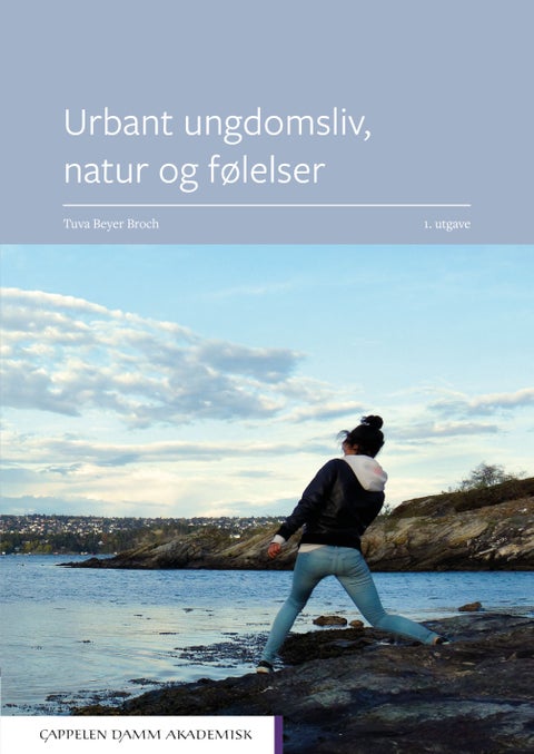 Urbant ungdomsliv, natur og følelser