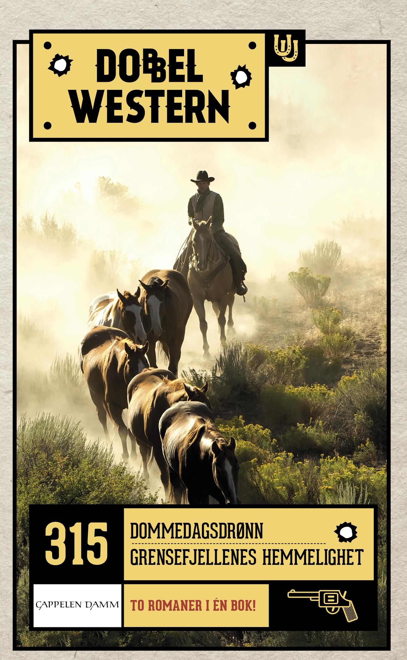 Dommedagsdrønn ; Grensefjellenes hemmelighet