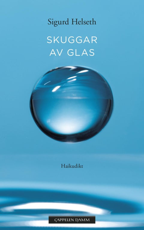 Skuggar av glas - haikudikt