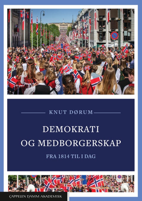 Demokrati og medborgerskap - fra 1814 til i dag