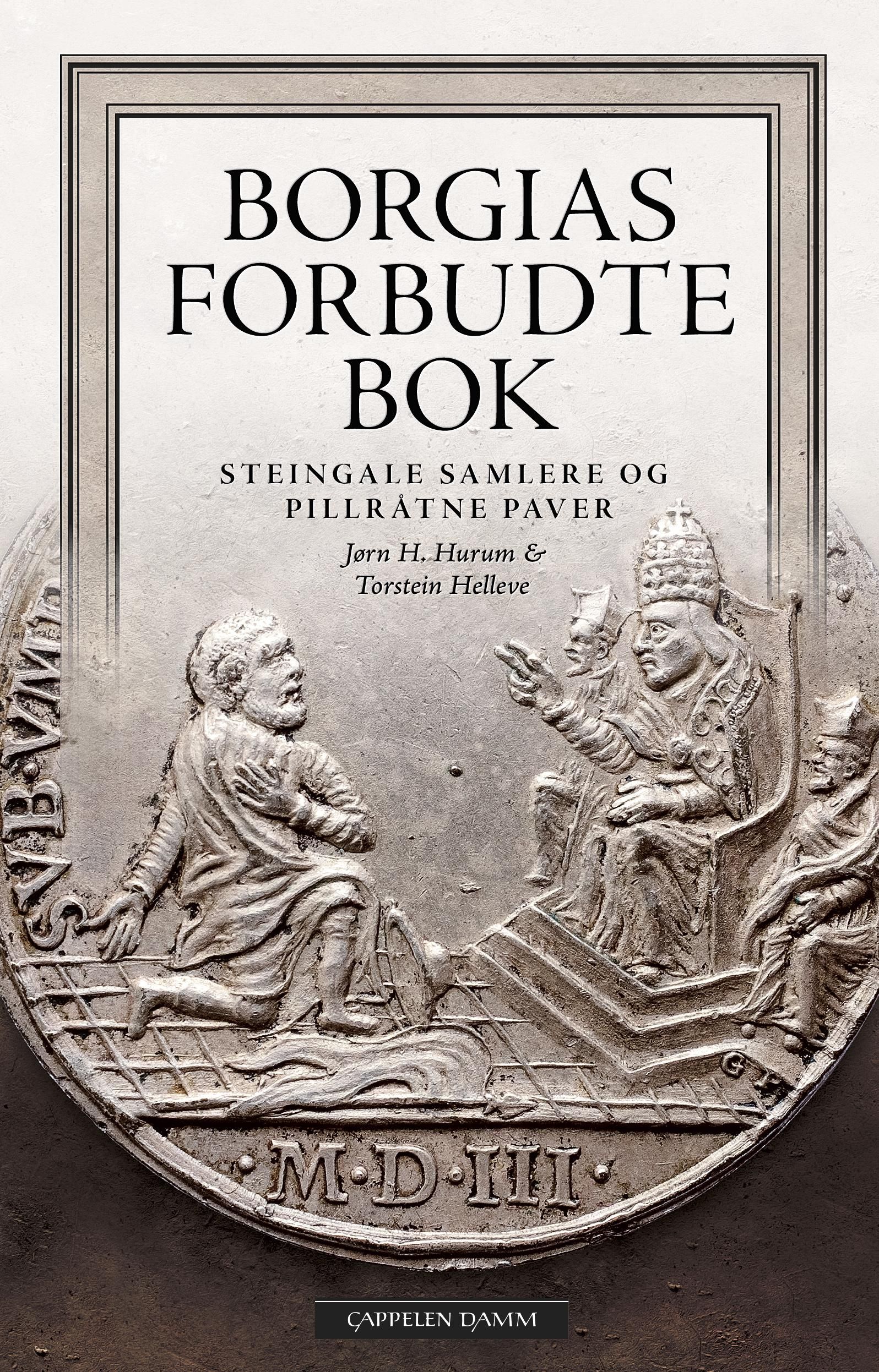 Borgias forbudte bok - steingale samlere og pillråtne paver