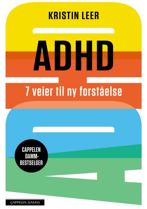 ADHD - 7 veier til ny forståelse