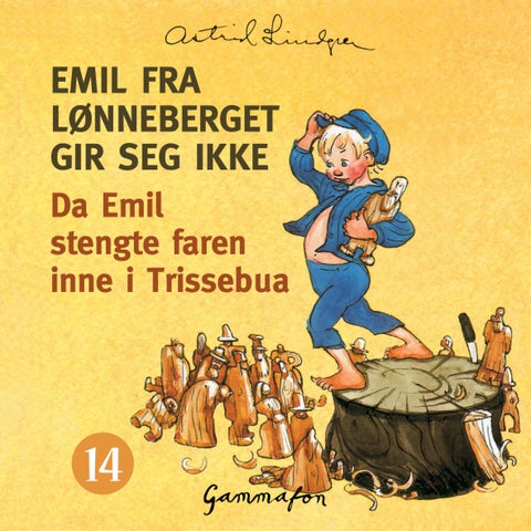Da det var huseksaminering på Katthult, og Emil stengte faren inne i Trissebua